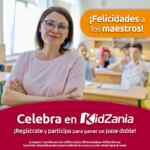 Promoción KidZania Día del Maestro: Pases dobles gratis para docentes para el 15 de mayo (cupo limitado)