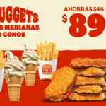 Cupones Burger King: 10 nuggets + 2 papas + 2 conos por $89