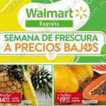 Ofertas Walmart Express Semana de Frescura 10 al 16 de junio 2022