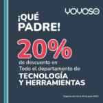Promoción Yoyoso Día del Padre: 20% de descuento en todo el departamento de tecnología y herramientas