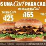Promoción Carls Jr Una Carl para cada Quien: Combo de Classic Carl, Big Carl y Really Big Carl a precio especial