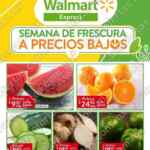 Ofertas Walmart Express Semana de Frescura 1 al 7 de julio 2022