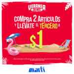 En Martí compra 2 artículos y llévate el tercero a $1 peso