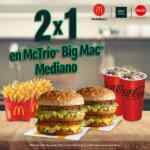 En McDonalds 2x1en McTrío Big Mac mediano al pedir por Uber Eats del 7 al 10 de julio