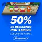 Promoción Paramount+: 50% de descuento por 3 meses