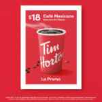 Promoción Tim Hortons Mes Patrio: Café Mexicano a $18 este mes