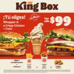 King Box Burger King: Hamburguesa + cono + 2 complementos + bebida por $99