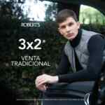 Venta Tradicional Robert's: 3x2 en prendas seleccionadas