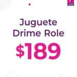Suburbia Artículo de la Semana del 24 al 30 de octubre: Juguete Drime Role a $189