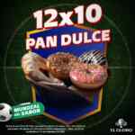 Promo El Globo Mundial del Sabor: 12x10 en pan dulce