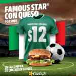 En Carls Jr Famous Star con queso a $12 al comprar un combo hoy por que México ganó su partido del Mundial