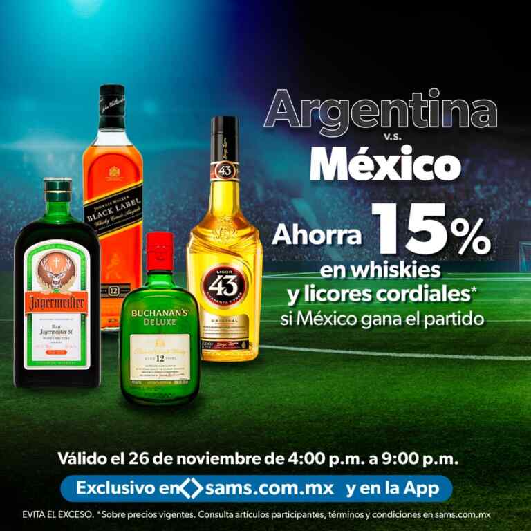 Sams Club Promociones Partido México Vs Argentina Solo Hoy De 4pm A 9pm