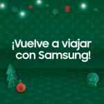 Promoción de Navidad Samsung: Compra productos Galaxy participantes y recibe 2 vuelos redondos nacionales