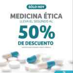 En Soriana segundo a mitad de precio en Medicina Ética sólo hoy