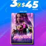 Promo Cinépolis 3 entradas por $45 para ver “Malvada”
