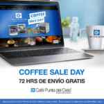 Coffee Sale Day Café Punta del Cielo: Envíos gratis por 72 horas en toda la tienda en línea