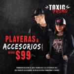 En Toxic accesorios desde $48 y playeras desde $79