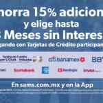 En Sams Club 15% de descuento y 18 meses sin intereses con tarjetas participantes hasta el 6 de febrero