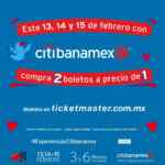 2x1 Ticketmaster pagando con Citi Banamex del 13 al 15 de febrero 2023