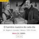 Ciclo de Cine de Ignacio López Tarso GRATIS cortesía de la Filmoteca de la UNAM