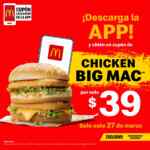 Cupón App McDonalds de Chicken Big Mac a sólo $39 hoy lunes para usuarios nuevos