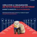 Promoción Petco Parque las Antenas: monedero de $100 para los 100 primeros por inauguración
