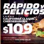 Nuevo combo Carl's Jr Rápido y Delicioso con hamburguesa California, papas y refresco por sólo $109