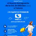 Promo Viva Aerobus vuelos AIFA: 3 meses Gratis de membresía Viva Fan al volar desde Santa Lucía