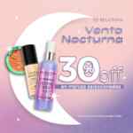 Venta Nocturna Bellísima: 30% off en marcas seleccionadas sólo hoy 15 de mayo