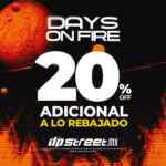 Rebajas Dpstreet Days on Fire: 20% de descuento adicional miércoles y jueves