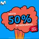 Movistar Hot Sale 2023: Hasta 50% de descuento del 29 de mayo al 6 de junio Movistar Hot Sale 2023: Hasta 50% de descuento del 29 de mayo al 6 de junio