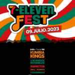 Boletos GRATIS al festival 7 Eleven Fest 2023 con Kumbia Kings, Inspector, Amigos Invisibles y más