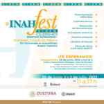 INAH Fest 2023: actividades culturales, muestra de artesanías y más eventos Gratis