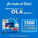 Cupón Ola Walmart de $500 de bonificación en compras de $3,499
