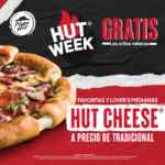 Hut Week en Pizza Hut: Orillas rellenas GRATIS en pizzas seleccionadas