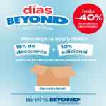 Días Beyond de Bed Bath & Beyond: Hasta 40% de descuento + 15% + 10% adicional en primera compra en la App