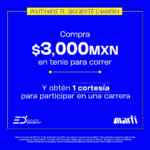 Promoción Martí: Compra $3000 en tenis para correr y llévate cortesía para una carrera de Emoción Deportiva