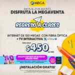 Promo de Regreso a Clases Megacable servicio de internet + TV de paga desde $450 al mes