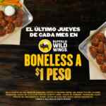 En Buffalo Wild Wings 2ª orden de boneless a $1 peso el último jueves de cada mes