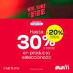 Mejora de Rebajas Martí: Hasta 30% de descuento + 20% adicional