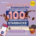 En Starbucks recibe $100 de bonificación en consumos de $250 al pagar con tarjetas Bradescard
