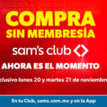 Sams Club: Compra sin membresía los 2 últimos días del Fin Irresistible 2023