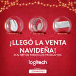 Venta Navideña Logitech: 25% de descuento en todos los productos