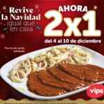 2x1 en platillos Navideños en Vips hasta el 10 de diciembre