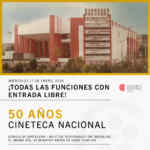 En la Cineteca Nacional funciones GRATIS hoy 17 de enero por 50 Aniversario