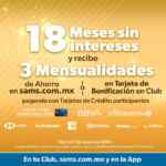 Venta Única Sams Club con 18 meses sin intereses + 3 de bonificación