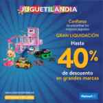Walmart Gran Liquidación Juguetilandia con hasta 40% de descuento en todo tipo de juguetes