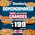 Dominosmanía Domino's Pizza: Todas las pizzas grandes de cualquier masa o ingredientes a $199
