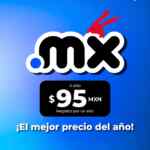 Registro de dominios .mx a sólo $95 pesos