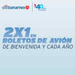 2x1 en boletos de avión con la tarjeta Citi Banamex Rewards